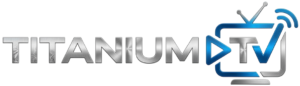Titanium TV