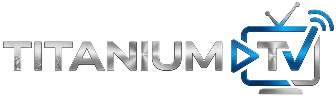 Titanium TV